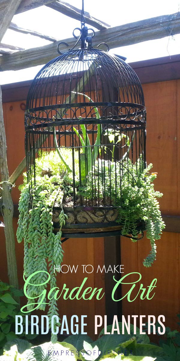 How to Make a Birdcage Flower Planter Empress of Dirt