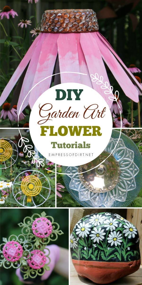 DIY Garden Art Flower Tutorials Empress of Dirt