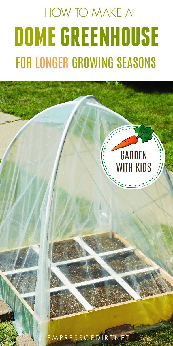 How to Build a Dome Greenhouse Empress of Dirt