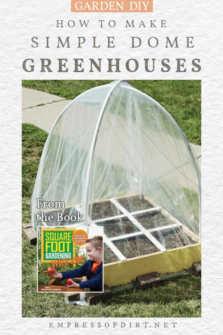How to Build a Dome Greenhouse — Empress of Dirt