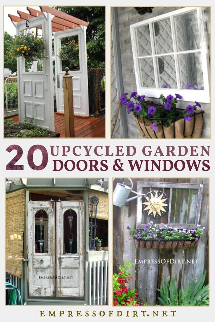 20 Ideas For Old Doors and Windows in the Garden Empress of Dirt