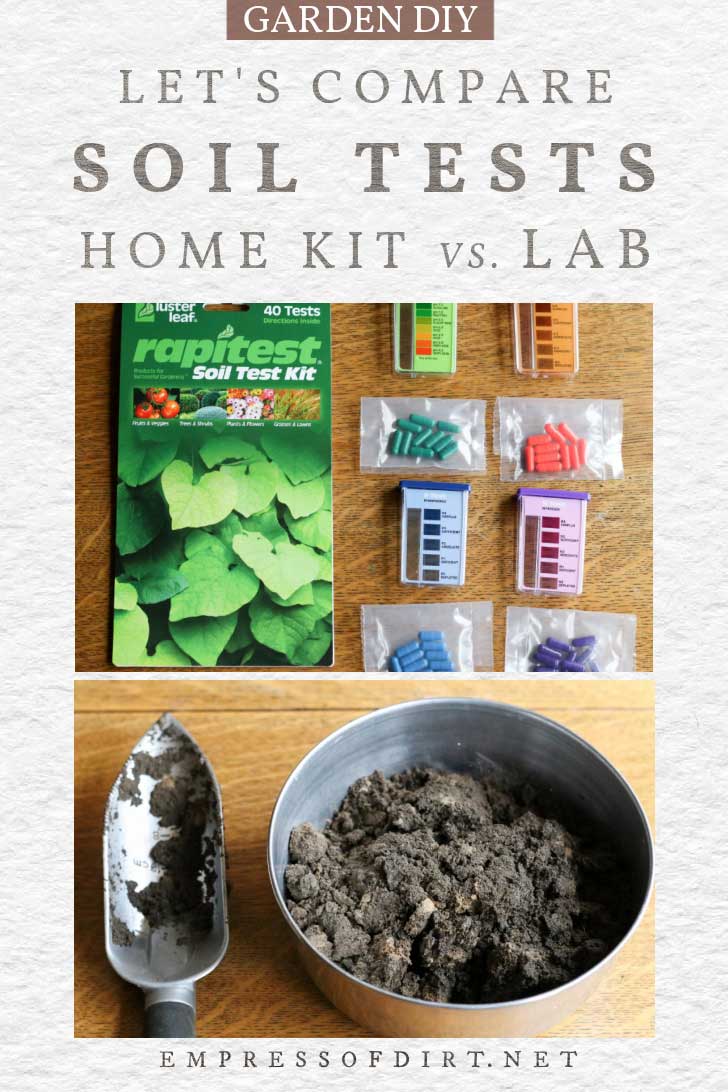 Soil Testing: Comparing Home Kit Versus Lab Test — Empress of Dirt