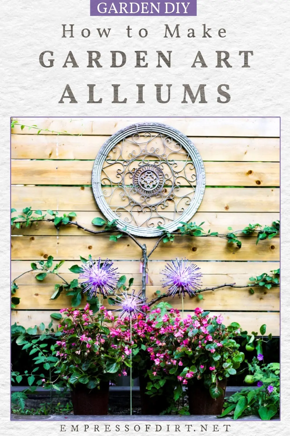 How to Make Giant Garden Art Alliums | Empress of Dirt