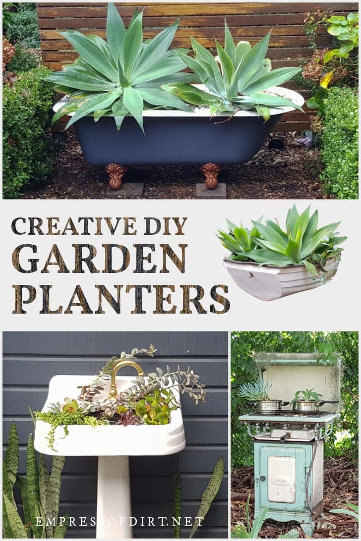 DIY Creative Garden Planters (Upcycled) | Empress of Dirt