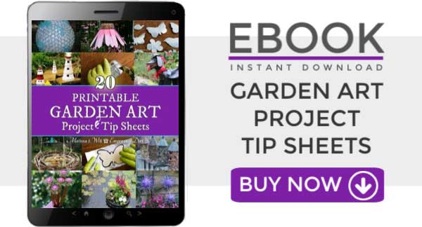 20 Printable Garden Art Project Tip Sheets Empress of Dirt Garden Art Project Tip Sheets