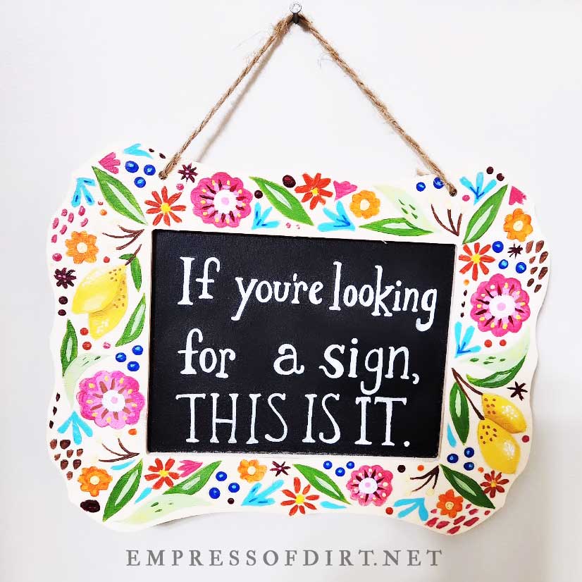 If you're looking for a sign, this is it. 