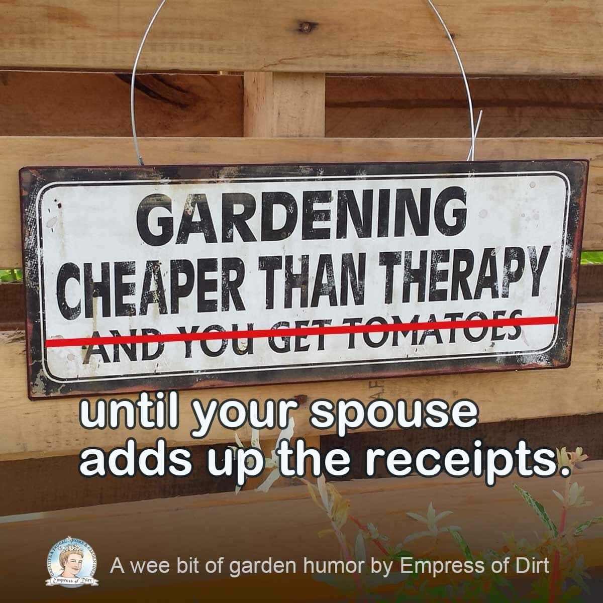Gardening Quotes Funny At Teresa Burks Blog